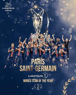 六冠王实至名归！巴黎圣日耳曼荣膺劳伦斯年度最佳团队奖