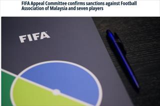 FIFA官方：驳回马来西亚足协上诉 违规操作7名归化禁赛1年